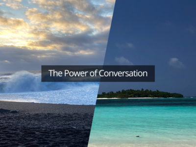 The Power of Conversation